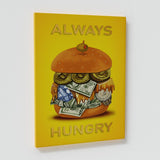 Stay Hungry Burger Wall Art