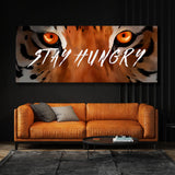 Stay Hungry Tiger Wall Art